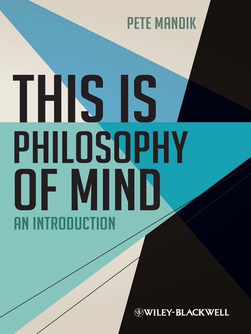 Title details for This is Philosophy of Mind by Pete Mandik - Available